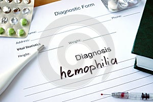 Diagnostic form with Diagnosis hemophilia.