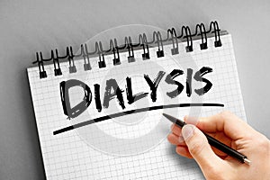 Dialysis text on notepad, concept background