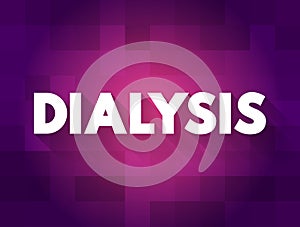 Dialysis text quote, medical concept background