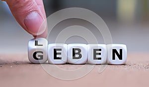 Dice form the German expression 'leben geben' (give birth).