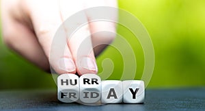 Dice form the words `Friday` and `hurray`.