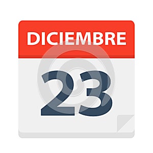 Diciembre 23 - Calendar Icon - December 23. Vector illustration of Spanish Calendar Leaf photo