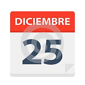 Diciembre 25 - Calendar Icon - December 25. Vector illustration of Spanish Calendar Leaf photo