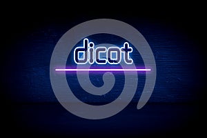 dicot - blue neon announcement signboard