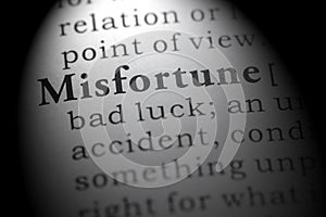Dictionary definition of misfortune photo