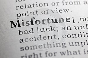Dictionary definition of misfortune photo