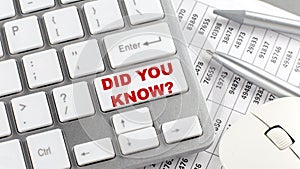 DID YOU KNOW text on a keyboard wirh chart and pencil