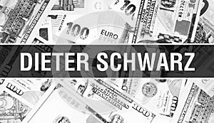 Dieter Schwarz text Concept. American Dollars Cash Money,3D rendering. Billionaire Dieter Schwarz at Dollar Banknote. Top world photo
