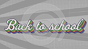 Digital animation of back to school text with rainbow shadow effect against grey radial background