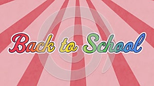 Digital animation of rainbow effect over back to school text against pink radial background