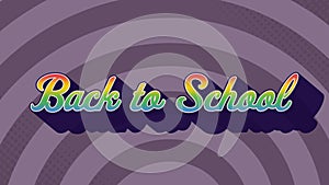 Digital animation of rainbow effect over back to school text against purple radial background