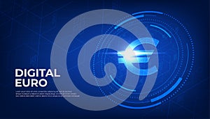 Digital currency Euro sign, Currency EUR European Euro futuristic digital money on blue abstract technology background.