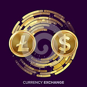 Digital Currency Money Exchange Vector. Litecoin, Dollar. Fintech Blockchain. Gold Coins With Digital Stream