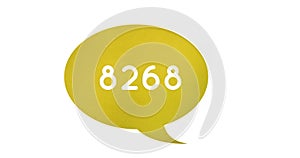 Digital image  of a yellow speech balloon with increasing numbers on a white background 4k