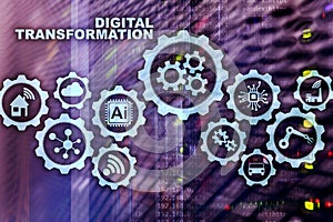 Digital Transformation Concept of digitalization of technology business processes. Datacenter background