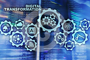 Digital Transformation Concept of digitalization of technology business processes. Datacenter background