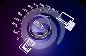 Digital transformation to improve efficiency. Rotating knob to increase data digitization