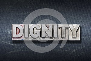 Dignity word den photo
