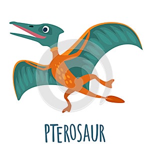 Dinosaur. Vector colorful flat illustration isolated on white. Lettering pterosaur.