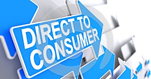 Direct To Consumer - Text on Blue Pointer. 3D.