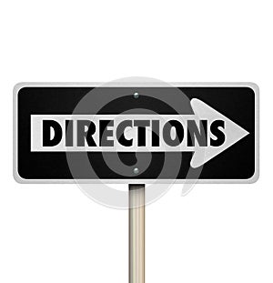 Directions One Way Road Street Sign Instructions Leadership Mana