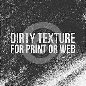 Dirt Texture for Print or Web