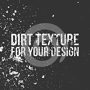 Dirt Texture for Your Design