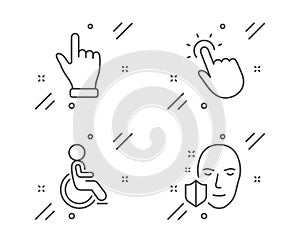 Disabled, Touchpoint and Click hand icons set. Face protection sign. Vector