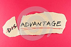 Disadvantage to advantage
