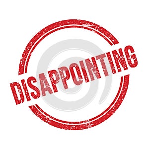 DISAPPOINTING text written on red grungy round stamp photo