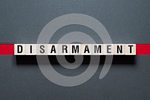 Disarmament word concept on cubes