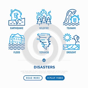 Disasters thin line icons: earthquake, wildfire, tsunami, tornado, hurricane, flood. Vector illustration