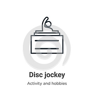 Disc jockey outline vector icon. Thin line black disc jockey icon, flat vector simple element illustration from editable