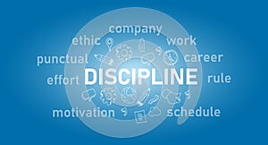 Discipline text concept of work ethic text in blue