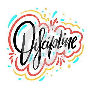 Discipline word. Hand drawn vector illustration. Isolated