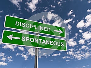 Disciplined or spontaneous
