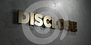 Disclose - Gold sign mounted on glossy marble wall - 3D rendered royalty free stock illustration photo