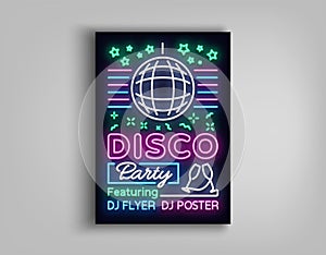 Disco party poster neon banner. Nightclub party, neon style flyer, disco ball, musical night posters template, bright