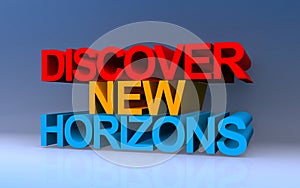 discover new horizons on blue