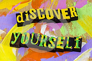 Discover yourself first explore life adventure self confidence growth