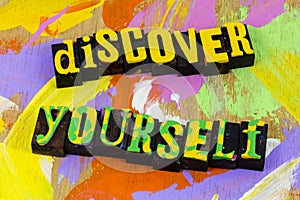 Discover yourself first explore life adventure self confidence growth photo