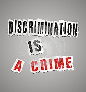 Discrimination is a crime poster