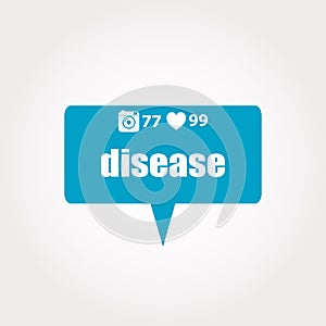 Disease Text. Business concept . Labels with text, heart, camera and counters