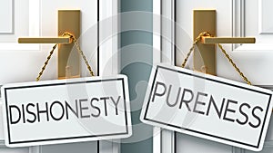 Dishonesty and pureness as a choice - pictured as words Dishonesty, pureness on doors to show that Dishonesty and pureness are