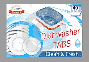 Dishwasher detergent tabs. Realistic illustration with plates in water splash and bubbles. Dish wash advertisement poster layout.