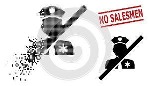 Disintegrating Pixel Blacklisted Police Icon and Distress No Salesmen Seal Stamp