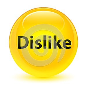 Dislike glassy yellow round button