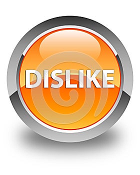 Dislike glossy orange round button