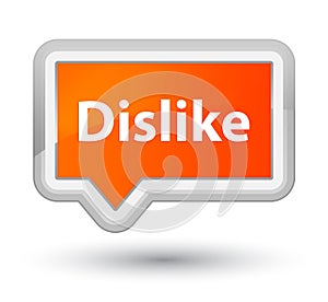 Dislike prime orange banner button