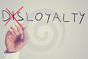 Disloyalty versus loyalty